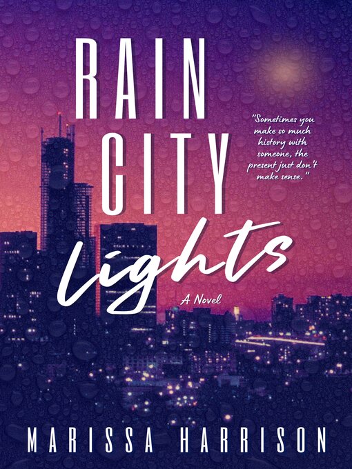 Title details for Rain City Lights by Marissa Harrison - Available